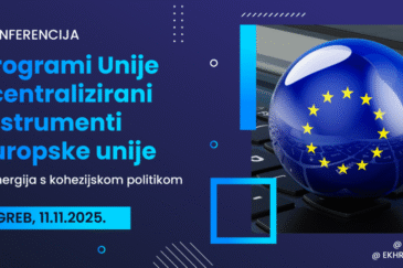 Najava konferencije: „Programi Unije i centralizirani instrumenti Europske unije i sinergija s kohezijskom politikom“