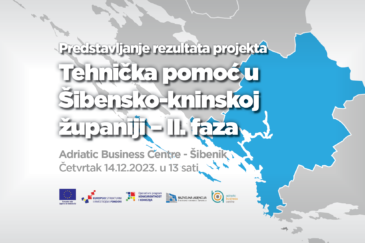 Predstavljanje rezultata projekta „Tehnička pomoć u Šibensko-kninskoj županiji – II. faza“